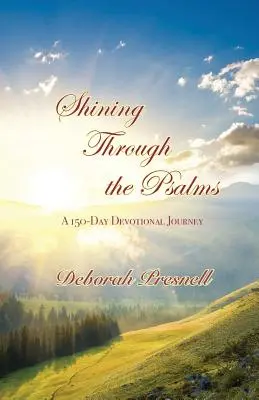 Žiarenie v žalmoch: 150-dňové zbožné putovanie - Shining Through the Psalms: A 150-Day Devotional Journey