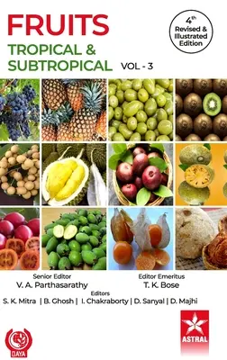 Ovocie: Tropické a subtropické ovocie, zv. 3, 4. prepracované a ilustrované vydanie - Fruits: Tropical and Subtropical Vol 3 4th Revised and Illustrated edn