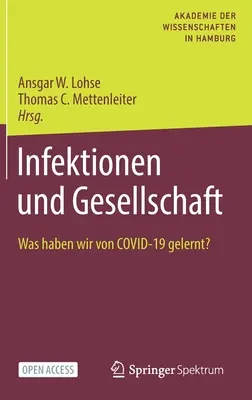 Infektionen Und Gesellschaft: Was Haben Wir Von Covid-19 Gelernt?