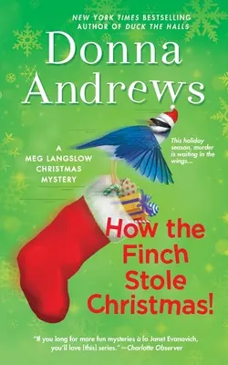 How the Finch Stole Christmas!: Vianočná záhada Meg Langslowovej - How the Finch Stole Christmas!: A Meg Langslow Christmas Mystery