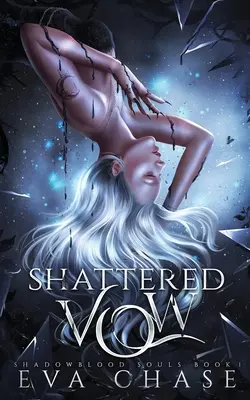 Roztrieštený sľub - Shattered Vow