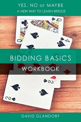 Ynm: Bidding Basics Pracovný zošit - Ynm: Bidding Basics Workbook