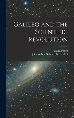 Galileo a vedecká revolúcia - Galileo and the Scientific Revolution