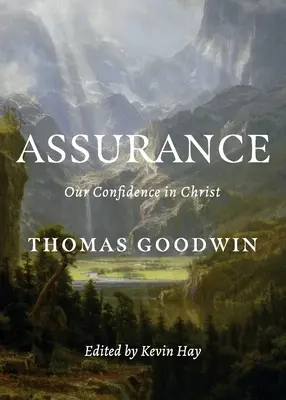Uistenie: Naša dôvera v Krista - Assurance: Our Confidence in Christ