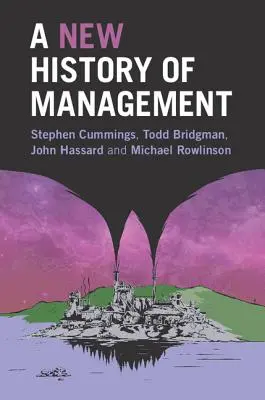 Nové dejiny manažmentu - A New History of Management
