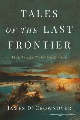 Príbehy z poslednej hranice - Tales of the Last Frontier