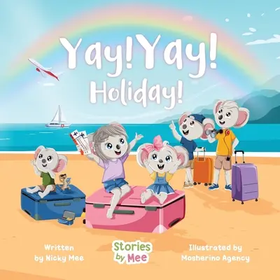 Hurá! Hurá! Dovolenka! - Yay! Yay! Holiday!