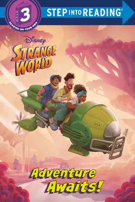 Dobrodružstvo čaká! (Disney Strange World) - Adventure Awaits! (Disney Strange World)