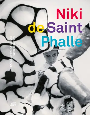 Niki de Saint Phalle: Retrospektíva - Niki de Saint Phalle: The Retrospective
