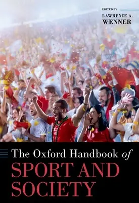 Oxfordská príručka o športe a spoločnosti - The Oxford Handbook of Sport and Society