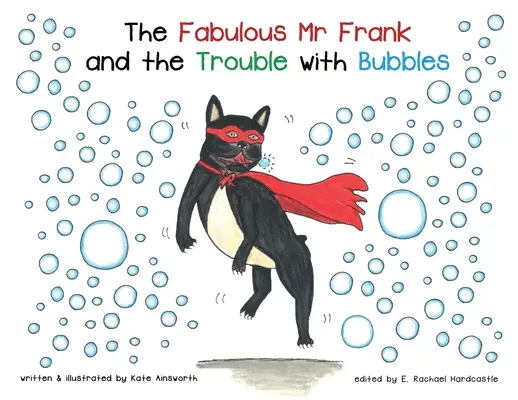Báječný pán Frank a problémy s bublinkami - The Fabulous Mr Frank and the Trouble with Bubbles