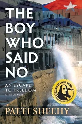 Chlapec, ktorý povedal nie: Útek k slobode - The Boy Who Said No: An Escape to Freedom