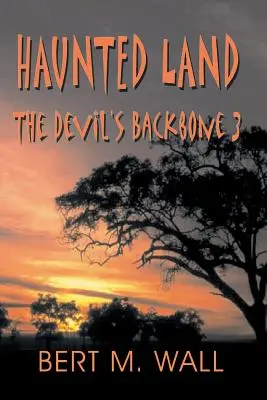 Strašidelná krajina: Diablova chrbtica 3 - Haunted Land: The Devil's Backbone 3