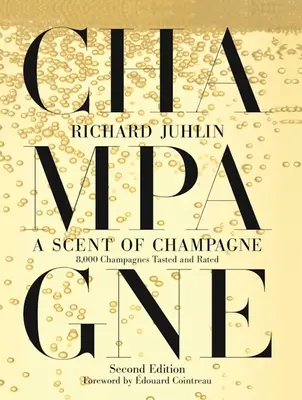 Vôňa šampanského: 8 000 ochutnaných a hodnotených šampanských - A Scent of Champagne: 8,000 Champagnes Tasted and Rated