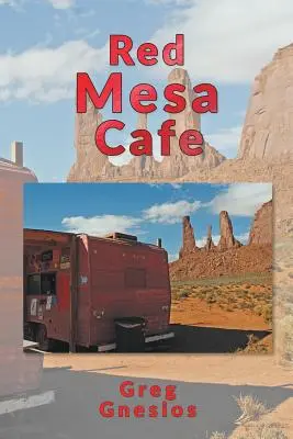 Red Mesa Caf: zbierka blogov - Red Mesa Caf: the blog collection