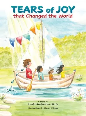 Slzy radosti, ktoré zmenili svet - Tears of Joy that Changed the World