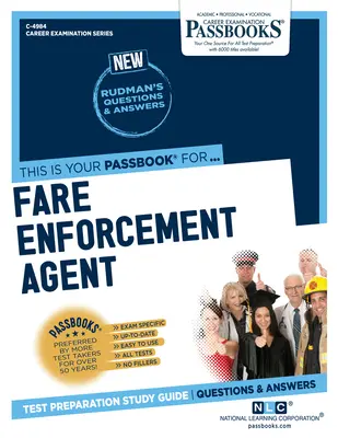 Pracovník pre vymáhanie cestovného: Študijná príručka k preukazom zväzok 4984 - Fare Enforcement Agent: Passbooks Study Guidevolume 4984