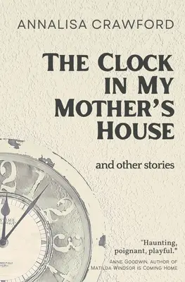 Hodiny v dome mojej matky - The Clock in My Mother's House