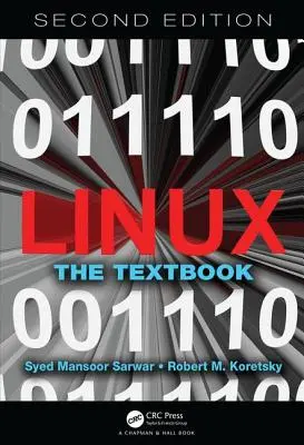 Linux: Učebnica, druhé vydanie - Linux: The Textbook, Second Edition