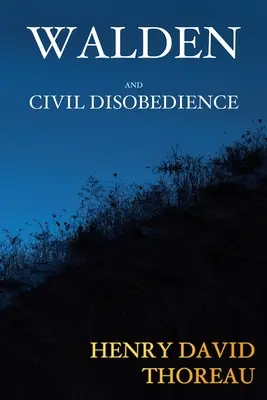 Walden a občianska neposlušnosť - Walden and Civil Disobedience