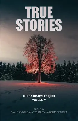Skutočné príbehy: Projekt rozprávania V. zväzok - True Stories: The Narrative Project Volume V