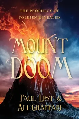 Hora osudu: Tolkienovo proroctvo odhalené - Mount Doom: The Prophecy of Tolkien Revealed
