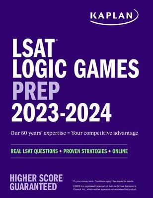 LSAT Logic Games Prep 2023: Skutočné otázky LSAT + osvedčené stratégie + online - LSAT Logic Games Prep 2023: Real LSAT Questions + Proven Strategies + Online