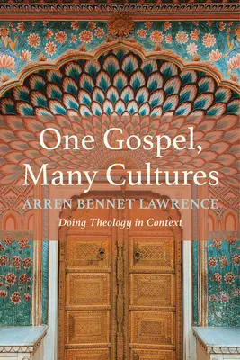 Jedno evanjelium, mnoho kultúr: Teológia v súvislostiach - One Gospel, Many Cultures: Doing Theology in Context