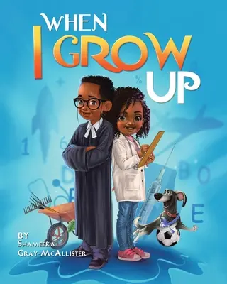 Keď vyrastiem - When I Grow Up