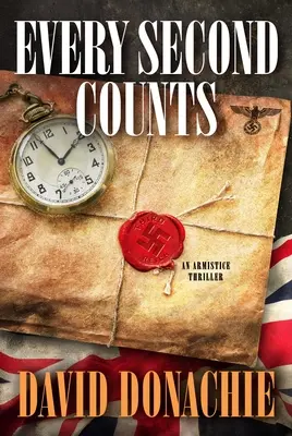 Na každej sekunde záleží: Thriller o prímerí - Every Second Counts: An Armistice Thriller