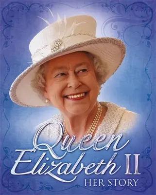 Kráľovná Alžbeta II: Jej príbeh - Queen Elizabeth II: Her Story