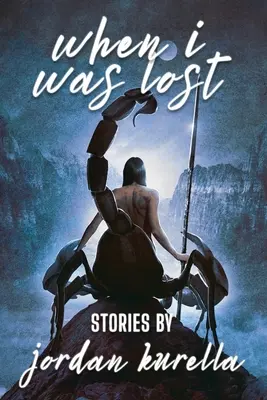 Keď som bol stratený - When I Was Lost