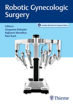Robotická gynekologická chirurgia - Robotic Gynecologic Surgery