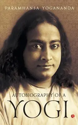 Autobiografia jogína - Autobiography of a Yogi