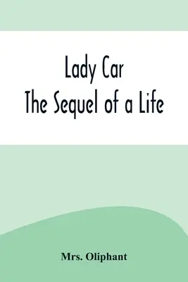 Lady Car: Carrie, 2. diel: Pokračovanie jedného života - Lady Car: The Sequel of a Life
