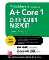 Mike Meyers' Comptia A+ Core 1 Certification Passport (skúška 220-1101) - Mike Meyers' Comptia A+ Core 1 Certification Passport (Exam 220-1101)