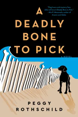 Smrteľná kosť - A Deadly Bone to Pick