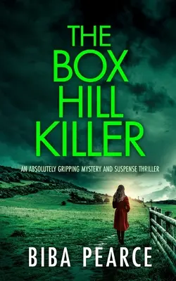 VRAH Z BOX HILLU absolútne strhujúci mysteriózny a napínavý triler - THE BOX HILL KILLER an absolutely gripping mystery and suspense thriller