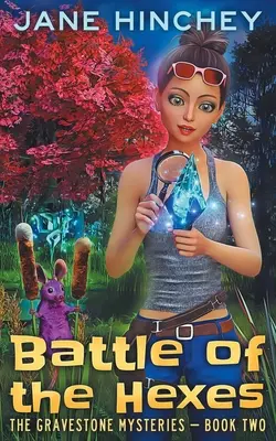 Bitka o kúzla: Paranormálna útulná mysteriózna romanca - Battle of the Hexes: A Paranormal Cozy Mystery Romance