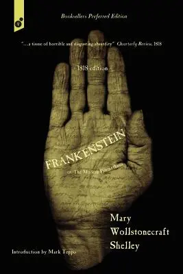 Frankenstein: alebo moderný Prometheus. Vydanie z roku 1818. - Frankenstein: or, The Modern Prometheus. 1818 edition.