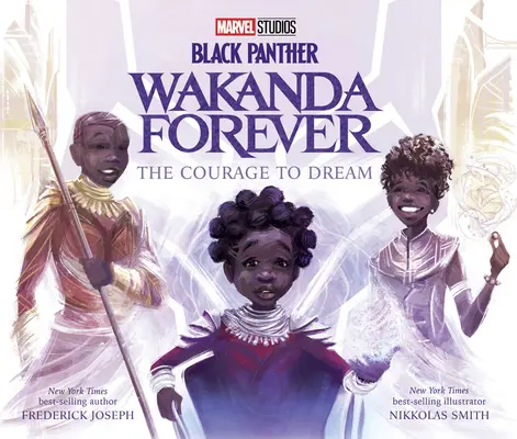 Čierny panter: Wakanda navždy odvaha snívať - Black Panther: Wakanda Forever the Courage to Dream