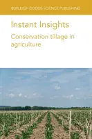 Okamžité poznatky: Inšpirácie: Zachovanie obrábania pôdy v poľnohospodárstve - Instant Insights: Conservation Tillage in Agriculture