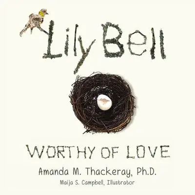 Lily Bell: Hodná lásky - Lily Bell: Worthy of Love