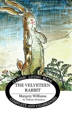 The Velveteen Rabbit (Zamatový králik) - The Velveteen Rabbit