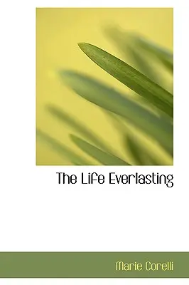 Život večný - The Life Everlasting