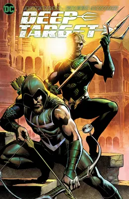 Aquaman/Green Arrow - Hlboký cieľ - Aquaman/Green Arrow - Deep Target