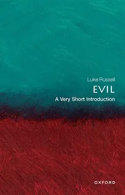 Zlo: veľmi stručný úvod - Evil: A Very Short Introduction