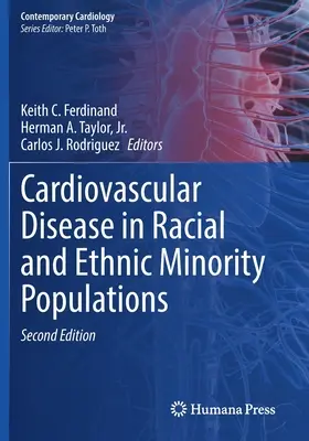 Kardiovaskulárne ochorenia v populáciách rasových a etnických menšín - Cardiovascular Disease in Racial and Ethnic Minority Populations