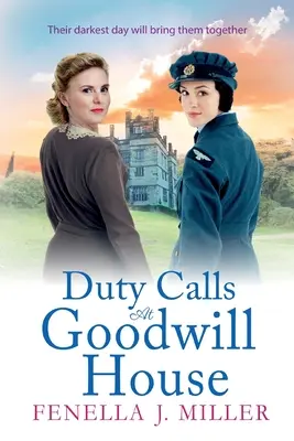 Služobné povinnosti v Goodwill House - Duty Calls at Goodwill House