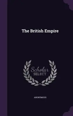 Britské impérium - The British Empire